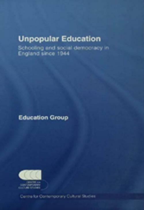 Cover of the book Unpopular Education by , Taylor and Francis