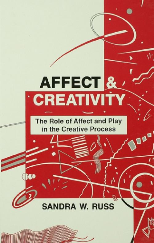 Cover of the book Affect and Creativity by Sandra Walker Russ, Taylor and Francis
