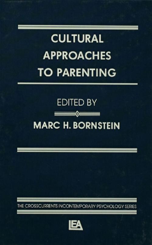 Cover of the book Cultural Approaches To Parenting by , Taylor and Francis