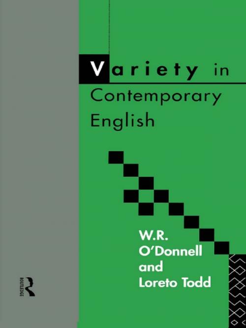Cover of the book Variety in Contemporary English by W.R. O'Donnell, LORETO Todd, Taylor and Francis