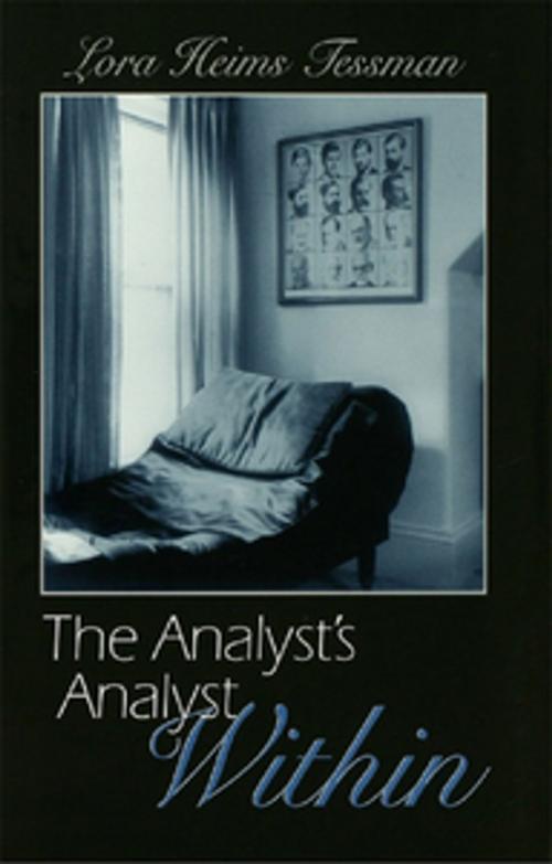 Cover of the book The Analyst's Analyst Within by Lora H. Tessman, Taylor and Francis