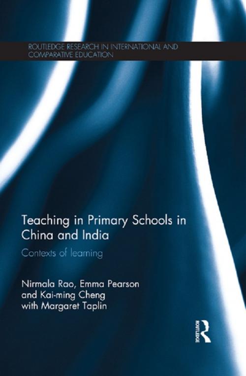Cover of the book Teaching in Primary Schools in China and India by Nirmala Rao, Emma Pearson, Kai-ming Cheng, Margaret Taplin, Taylor and Francis