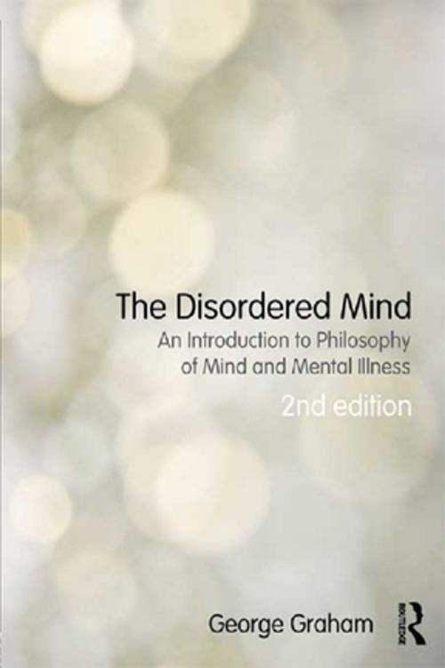 Cover of the book The Disordered Mind by George Graham, Taylor and Francis