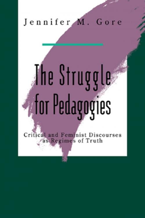 Cover of the book The Struggle For Pedagogies by Jennifer Gore, Taylor and Francis