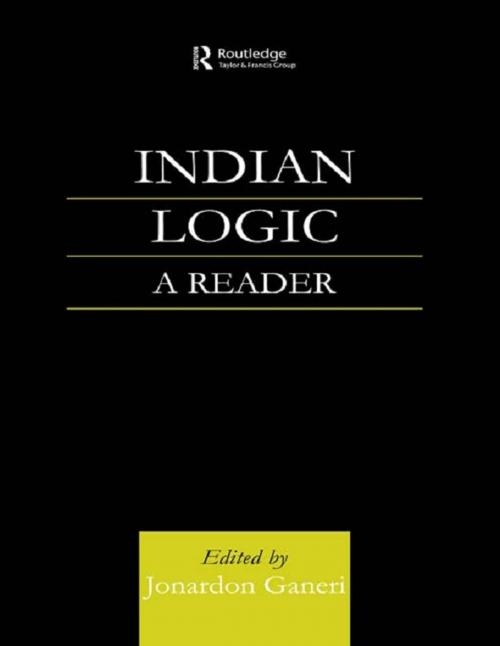 Cover of the book Indian Logic by Dr Jonardon Ganeri, Taylor and Francis
