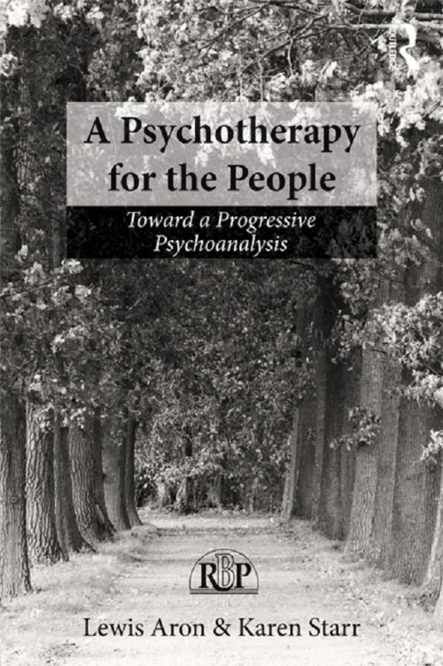 Cover of the book A Psychotherapy for the People by Lewis Aron, Karen Starr, Taylor and Francis
