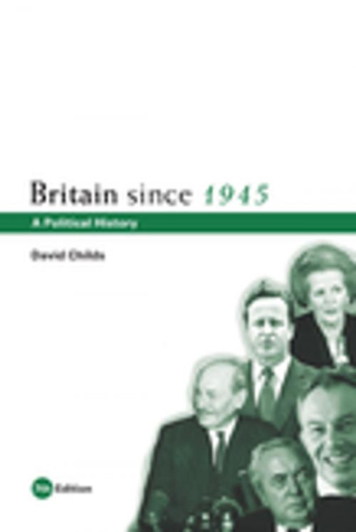 Cover of the book Britain since 1945 by David Childs, Taylor and Francis