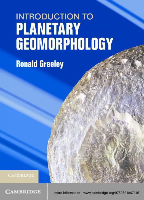 Cover of the book Introduction to Planetary Geomorphology by Ronald Greeley, Cambridge University Press