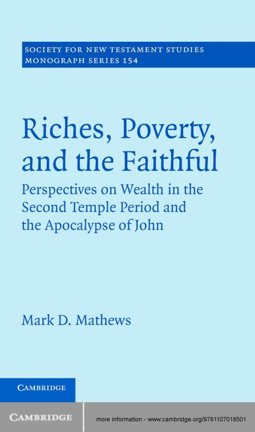 Cover of the book Riches, Poverty, and the Faithful by Mark D. Mathews, Cambridge University Press