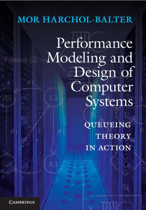 Cover of the book Performance Modeling and Design of Computer Systems by Mor Harchol-Balter, Cambridge University Press