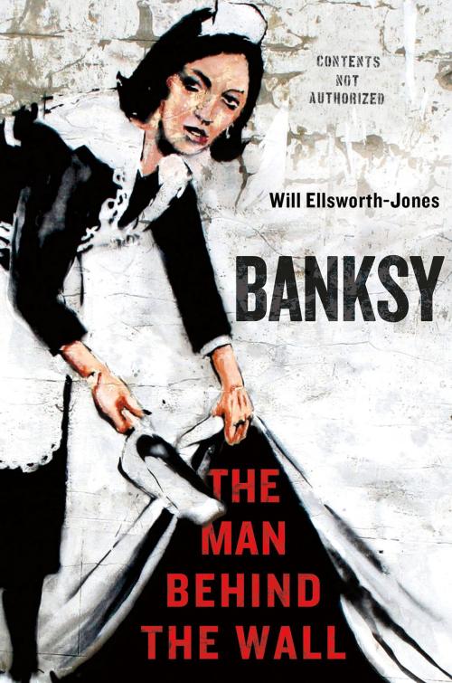 Cover of the book Banksy by Will Ellsworth-Jones, St. Martin's Press