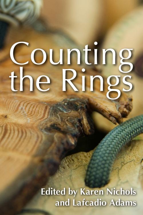 Cover of the book Counting the Rings by Karen Nichols, Lafcadio Adams, Friends of Outdoor School