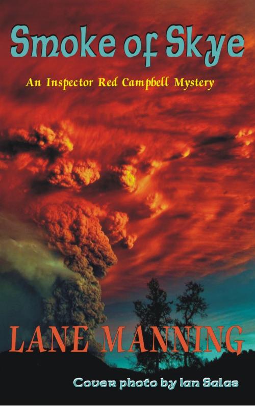 Cover of the book Smoke of Skye by Lane Manning, Lane Manning