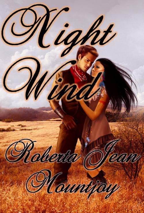 Cover of the book Night Wind by Roberta Jean Mountjoy, ReAnimus Press