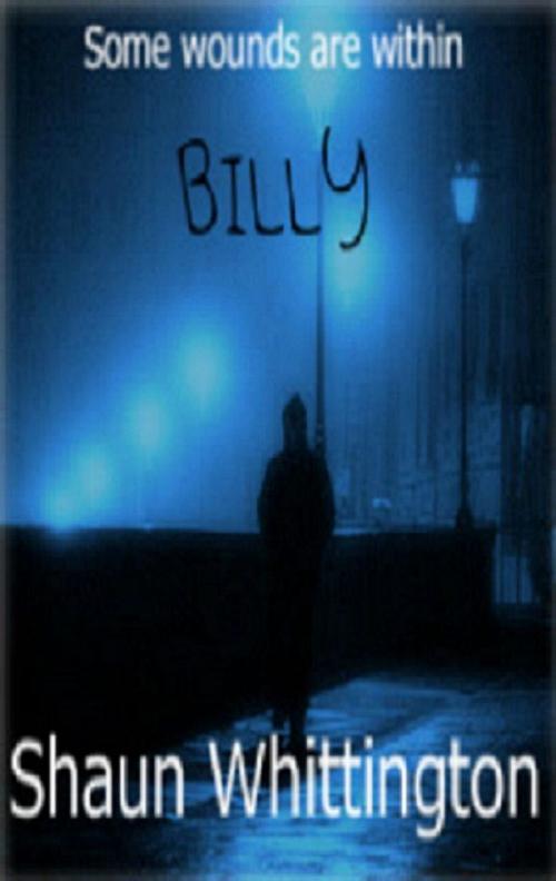Cover of the book Billy (a novelette) by Shaun Whittington, Shaun Whittington