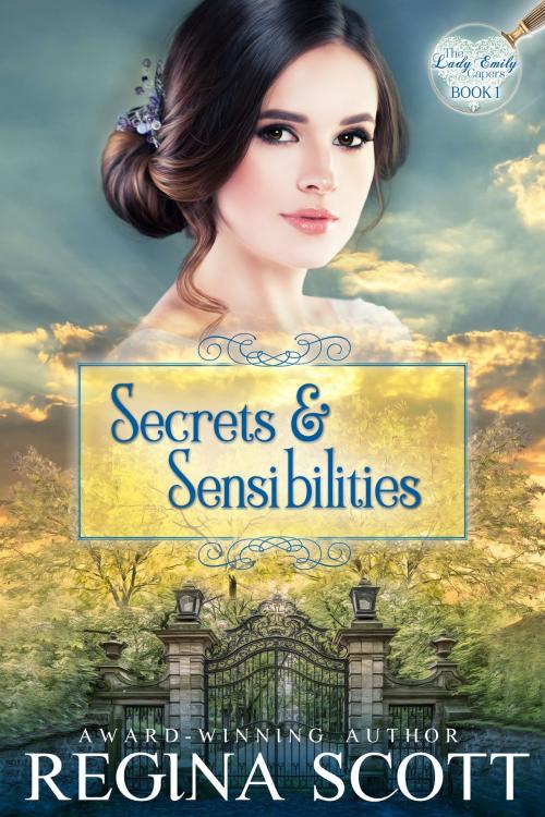 Cover of the book Secrets and Sensibilities by Regina Scott, Regina Scott