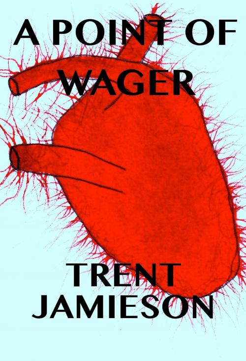 Cover of the book A Point of Wager by Trent Jamieson, Trent Jamieson