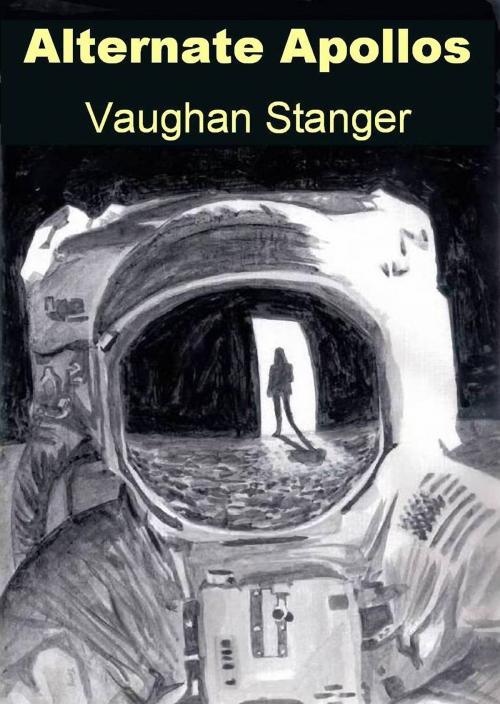 Cover of the book Alternate Apollos by Vaughan Stanger, Vaughan Stanger