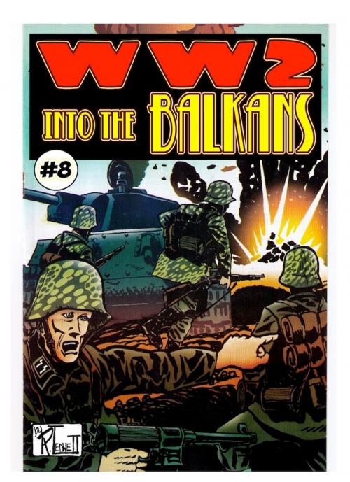 Cover of the book World War 2 Into The Balkans by Ronald Ledwell Sr, Ronald Ledwell, Sr