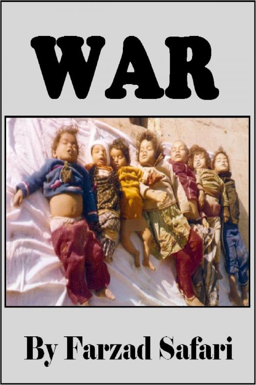 Cover of the book War by Farzad Safari, Farzad Safari