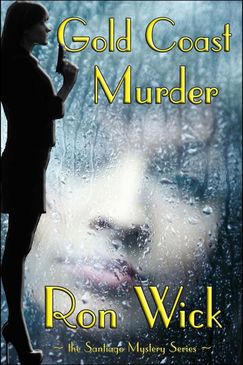 Cover of the book Gold Coast Murder by Ron Wick, Ron Wick