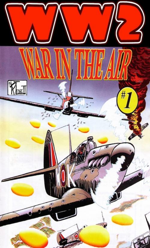 Cover of the book WW 2 War in the Air by Ronald Ledwell Sr, Ronald Ledwell, Sr