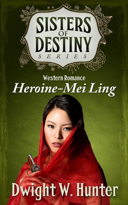 Cover of the book Mei Ling by Dwight W. Hunter, Dwight W. Hunter