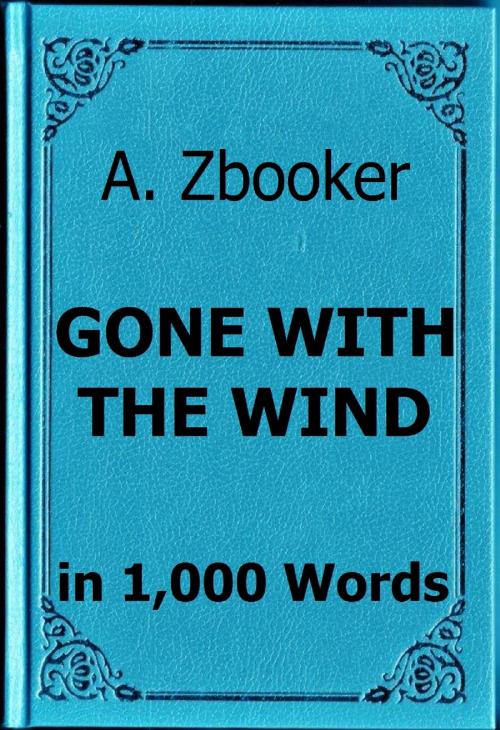 Cover of the book Mitchell: Gone With the Wind in 1,000 Words by Alex Zbooker, Alex Zbooker