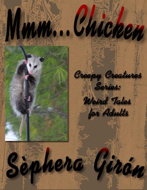 Cover of the book Mmm Chicken by Sèphera Girón, Scarlett Publishing
