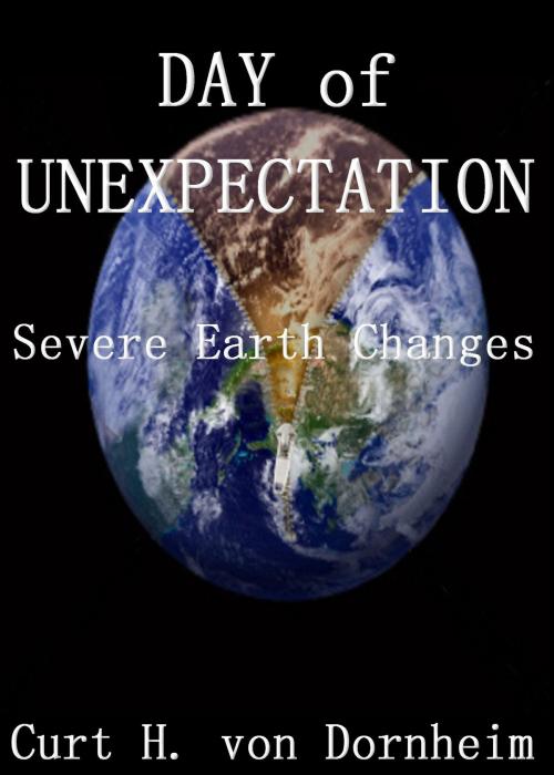 Cover of the book Day of Unexpectation by Curt H. von Dornheim, Curt H. von Dornheim