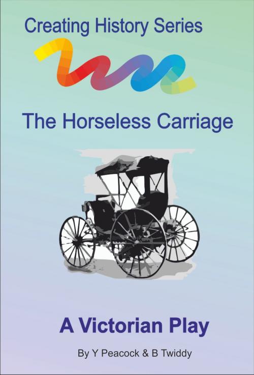 Cover of the book The Horseless Carriage by Brian Twiddy, Brian Twiddy