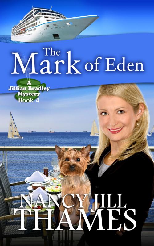 Cover of the book The Mark of Eden, Book 4 by Nancy Jill Thames, Nancy Jill Thames