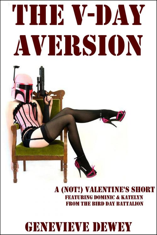 Cover of the book The V-Day Aversion by Genevieve Dewey, Genevieve Dewey