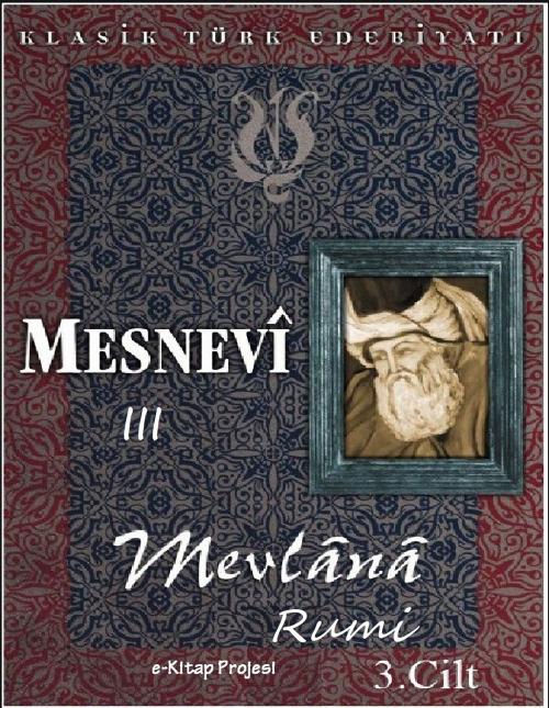 Cover of the book Mesnevi-III by Mevlana Rumi, E-Kitap Projesi
