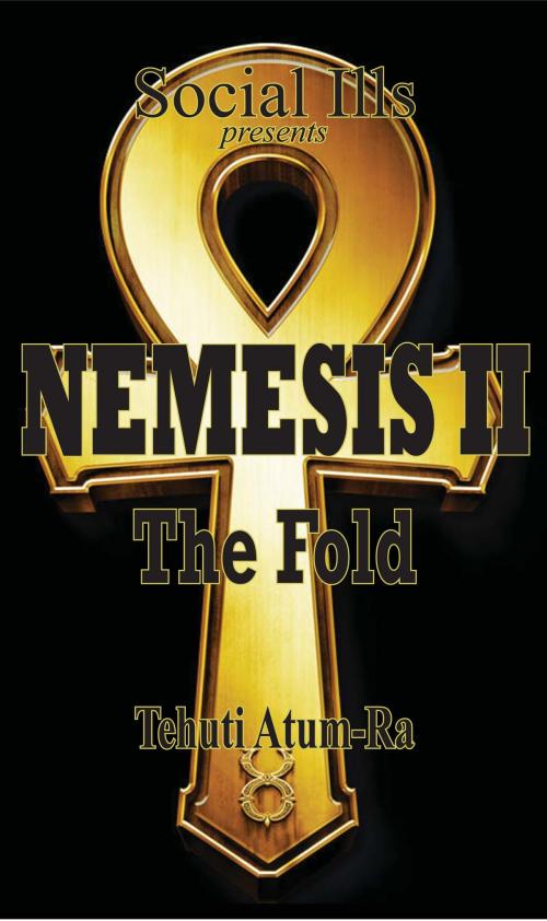Cover of the book Nemesis II The Fold by Tehuti Atum-Ra, Tehuti Atum-Ra
