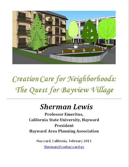Cover of the book Creation Care for Neighborhoods: The Quest for Bayview Village by Sherman Lewis, Sherman Lewis