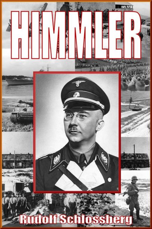 Cover of the book Himmler by Rudolf Schlossberg, Sascha von Bornheim