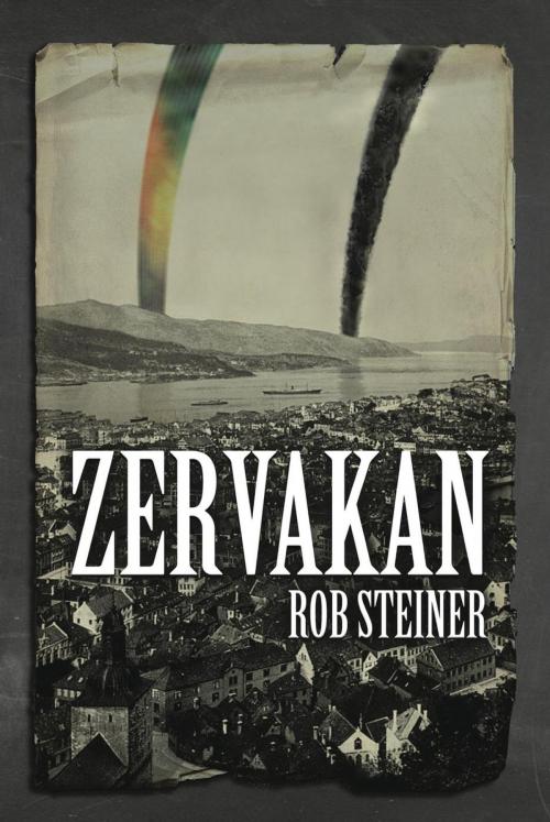 Cover of the book Zervakan by Rob Steiner, Quarkfolio Books