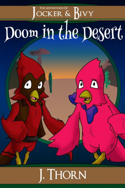 Cover of the book Doom in the Desert by J. Thorn, J. Thorn