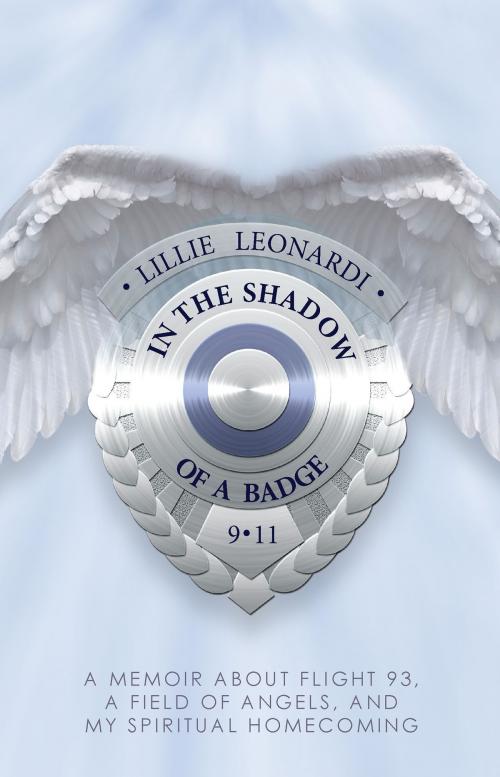 Cover of the book In The Shadow of a Badge by Lillie Leonardi, Hay House