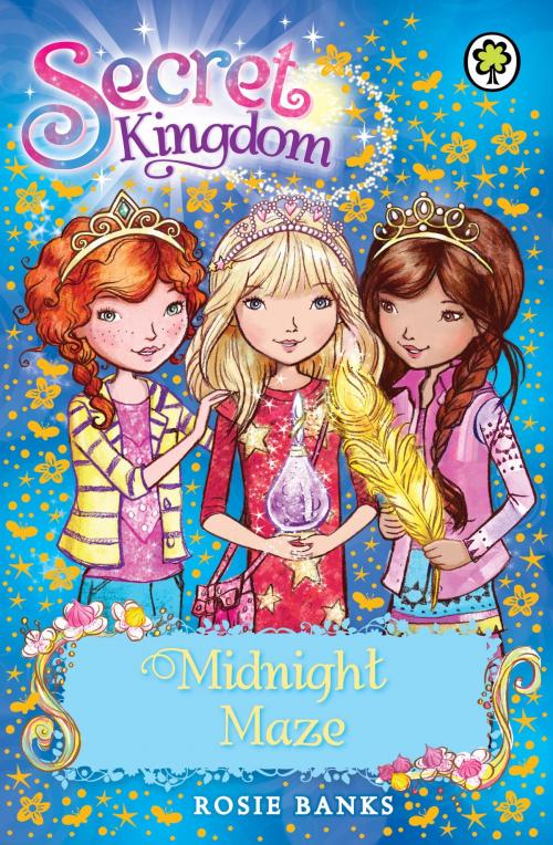 Cover of the book Secret Kingdom: Midnight Maze by Rosie Banks, Hachette Children's