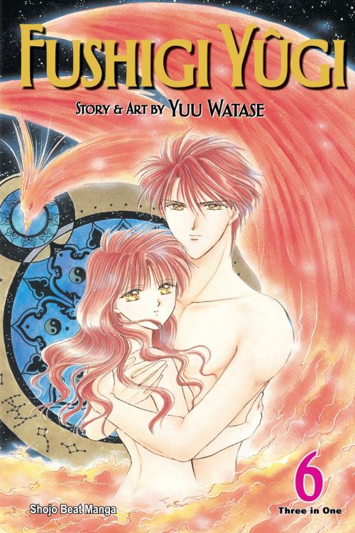 Cover of the book Fushigi Yûgi (VIZBIG Edition), Vol. 6 by Yuu Watase, VIZ Media