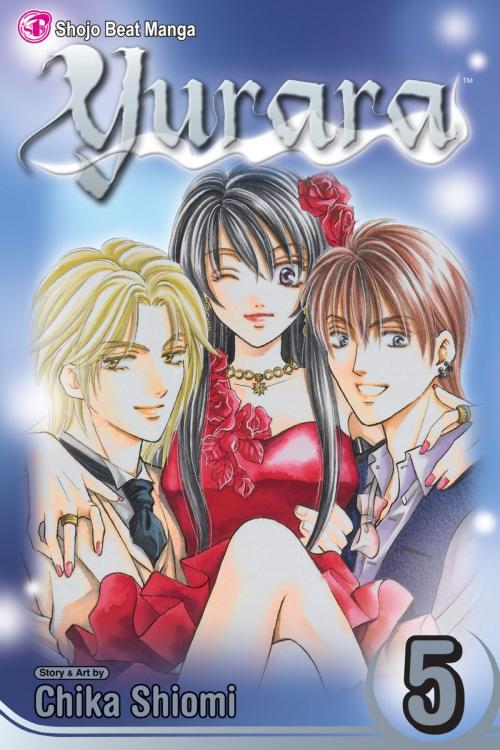 Cover of the book Yurara, Vol. 5 by Chika Shiomi, VIZ Media