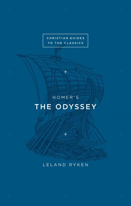 Cover of the book Homer's The Odyssey by Leland Ryken, Crossway