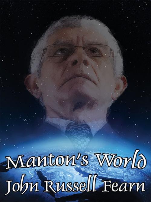 Cover of the book Manton's World by John Russell Fearn, Wildside Press LLC