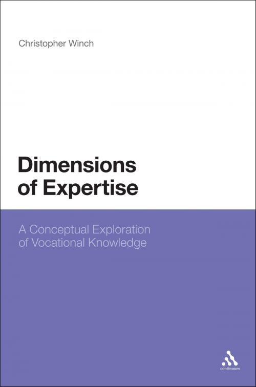 Cover of the book Dimensions of Expertise by Professor Christopher Winch, Bloomsbury Publishing