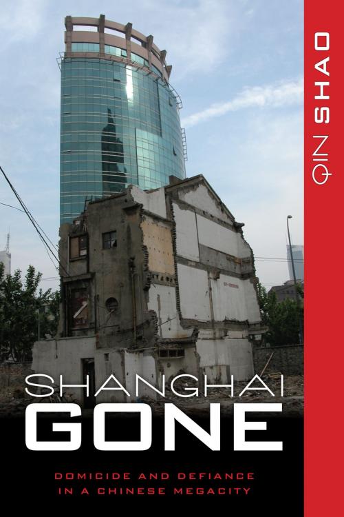 Cover of the book Shanghai Gone by Qin Shao, Rowman & Littlefield Publishers