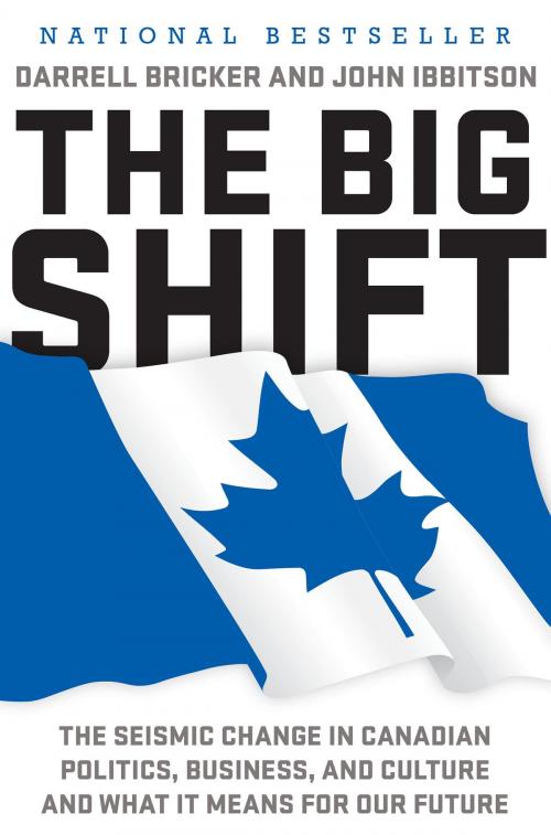 Cover of the book The Big Shift by Darrell Bricker, John Ibbitson, HarperCollins Publishers