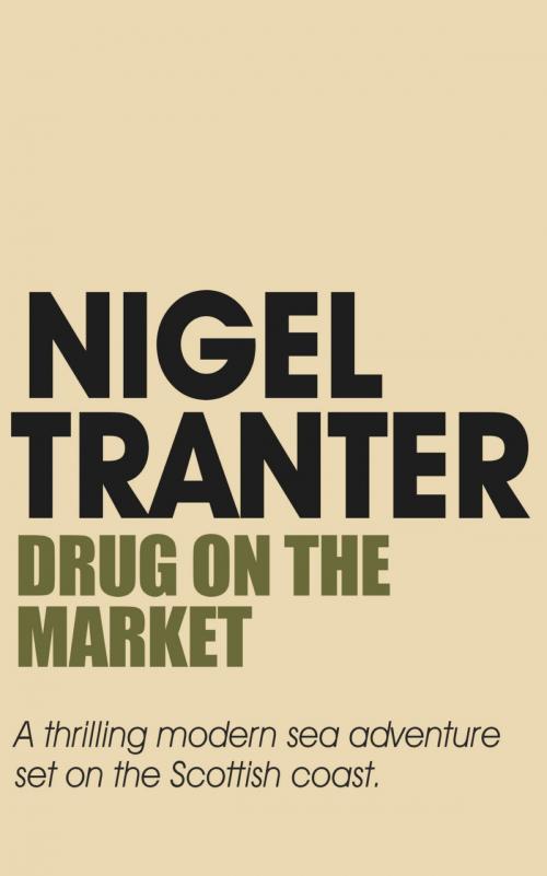 Cover of the book Drug on the Market by Nigel Tranter, Hodder & Stoughton