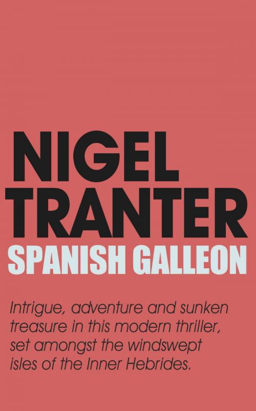 Cover of the book Spanish Galleon by Nigel Tranter, Hodder & Stoughton